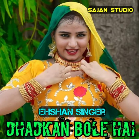 Dhadkan Bole Hai | Boomplay Music