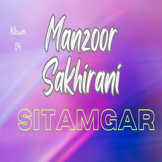 Manzoor Sakhirani Album 04 (Sitamgar)