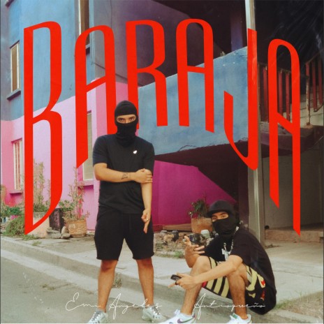 BARAJA ft. Antioqueño | Boomplay Music