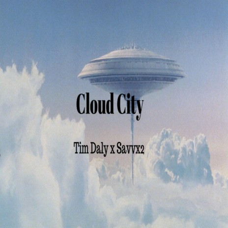 Cloud City ft. Sav 2X | Boomplay Music