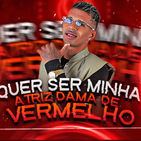 Quer Ser Minha Atriz Dama de Vermelho (Remix) | Boomplay Music