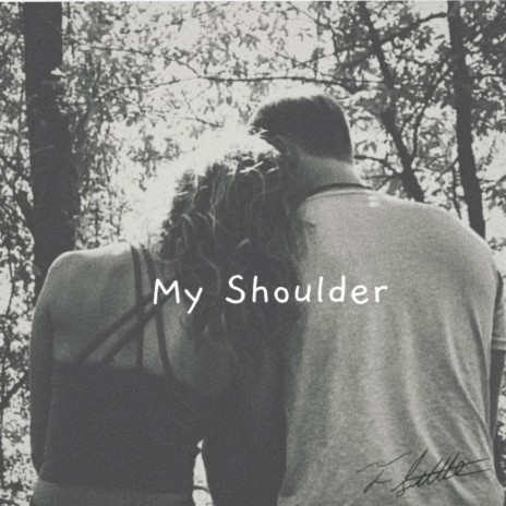 My Shoulder | Boomplay Music