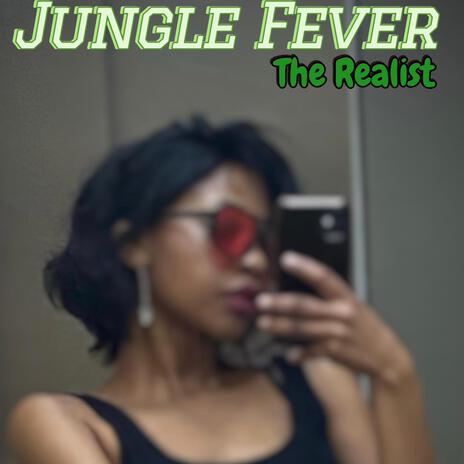 Jungle Fever | Boomplay Music