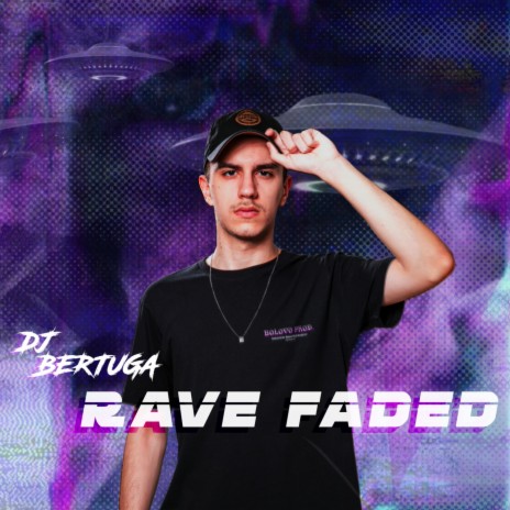 Rave Faded | Boomplay Music