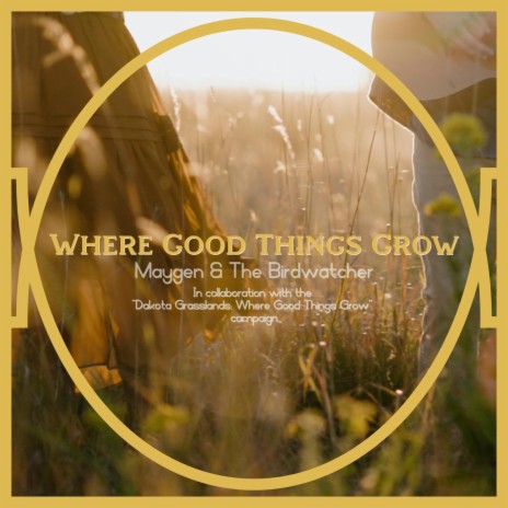 Where Good Things Grow | Boomplay Music