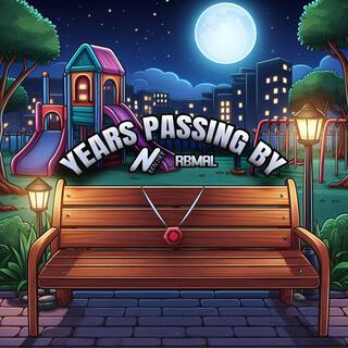 Years Passing By