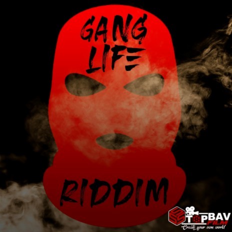 GANG LIFE RIDDIM | Boomplay Music