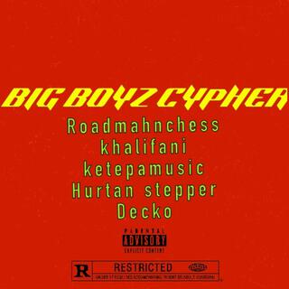 BIG BOYZ CYPHER