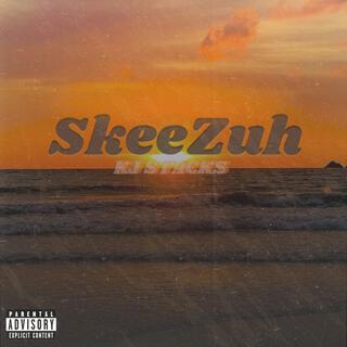 SkeeZuh