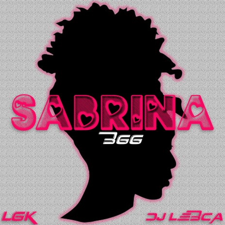 Sabrina ft. LGK | Boomplay Music