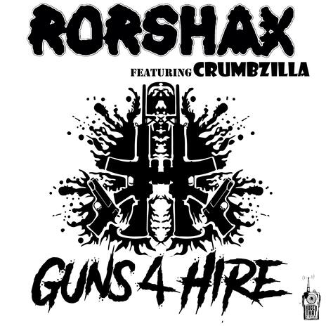 Guns 4 Hire (feat. Crumbzilla) | Boomplay Music