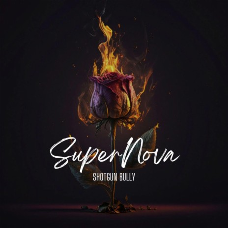 Supernova By Shotgun Bully | Boomplay Music