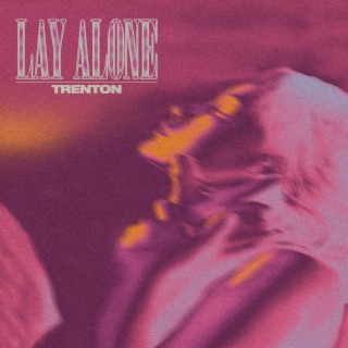 Lay Alone