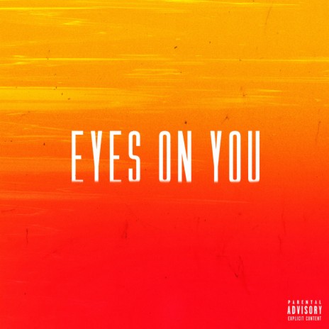 Eyes on You ft. maire