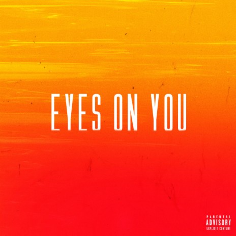 Eyes on You ft. maire | Boomplay Music