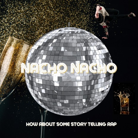 Nacho Nacho | Boomplay Music