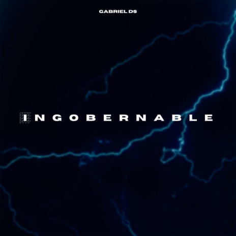 Ingobernable | Boomplay Music