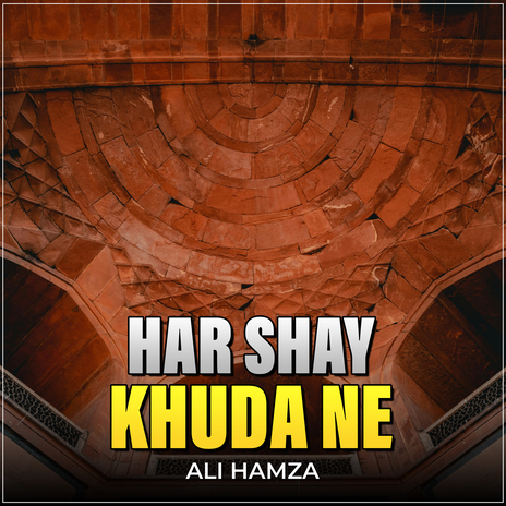 Har Shay Khuda ne | Boomplay Music