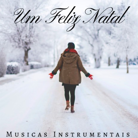 We Wish You A Merry Christmas (Feliz Natal) | Boomplay Music