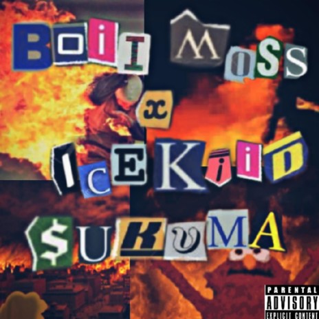 SUKUMA ft. Boii Moss 🅴 | Boomplay Music