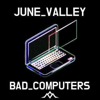 Bad Computers