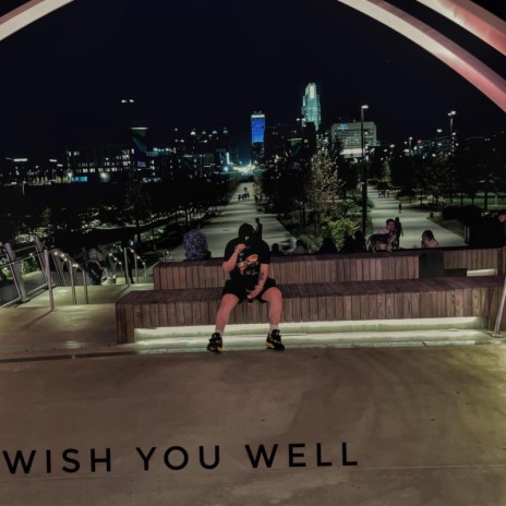 WISH YOU WELL | Boomplay Music