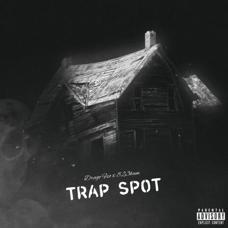 Trap Spot ft. 823bam | Boomplay Music