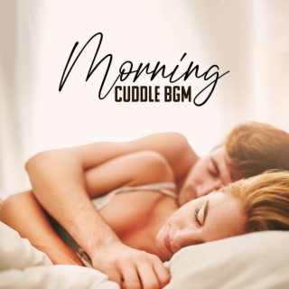 Morning Cuddle Bgm – Soft Jazz: Slowed Melodic Tones To Wake Up