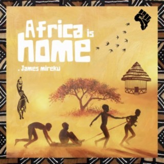 Africa Is Home
