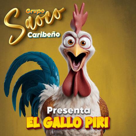 El Gallo Piri | Boomplay Music