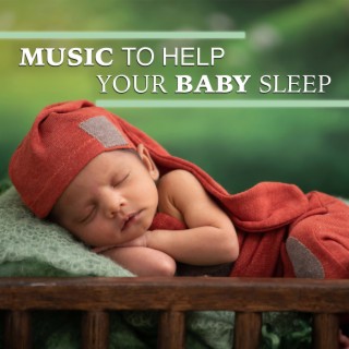 Music To Help Your Baby Sleep