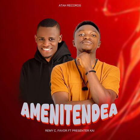 Amenitendea Mema ft. Remy C. Favor | Boomplay Music