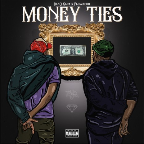 Money Ties ft. FlowaBoii | Boomplay Music