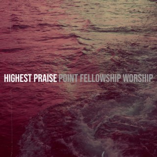 Point Fellowship Worship