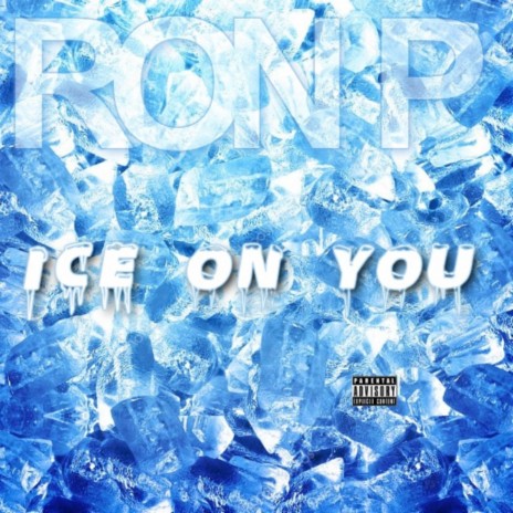 Ice On You | Boomplay Music