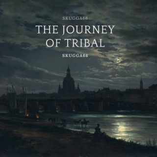 The Journey of Tribal