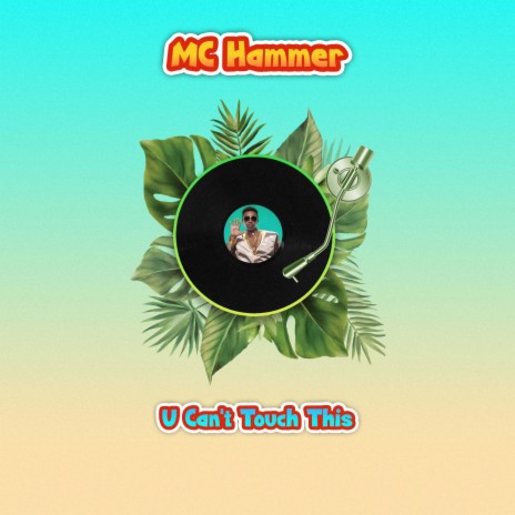 MC Hammer (U Can't Touch This)