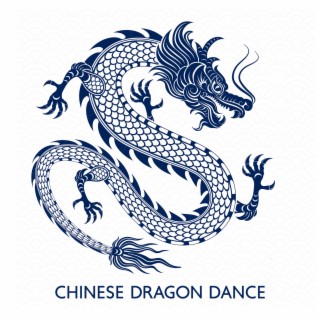 Chinese Dragon Dance – Best Traditional Chinese Music 2023