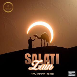 salati zain - صلاة الزين ft. Raheem daru & Denga lyrics | Boomplay Music