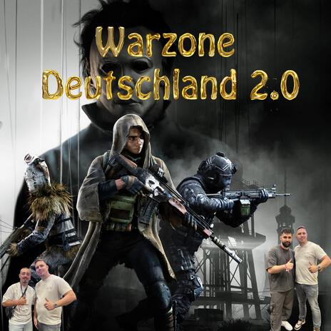 Warzone Deutschland 2.0 | Boomplay Music