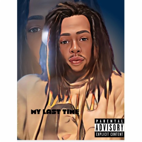 My Last Time | Boomplay Music