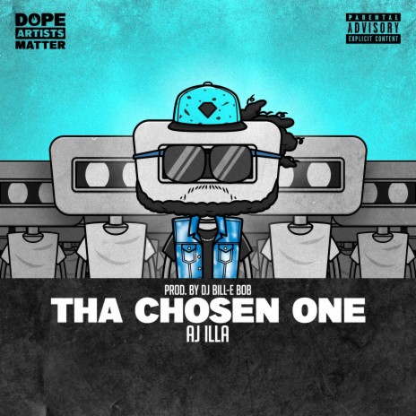 THA CHOSEN ONE ft. Aj Illa | Boomplay Music