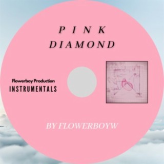 Pink Diamond Instrumentals (Instrumental Version)