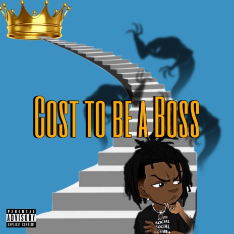 Cost to be a Boss | Boomplay Music