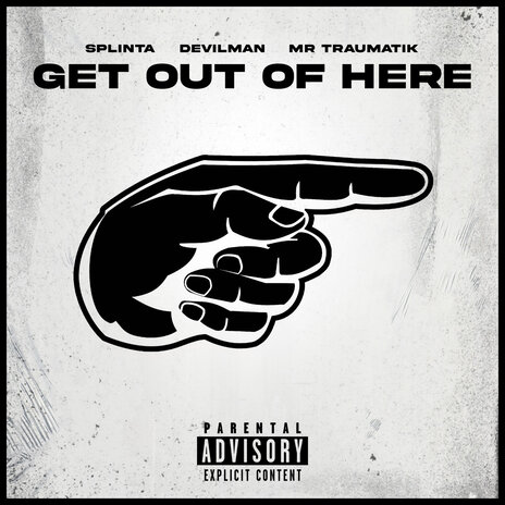 Get out of Here ft. Devilman & Mr Traumatik | Boomplay Music