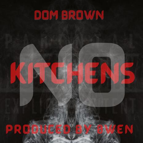 No Kitchens | Boomplay Music