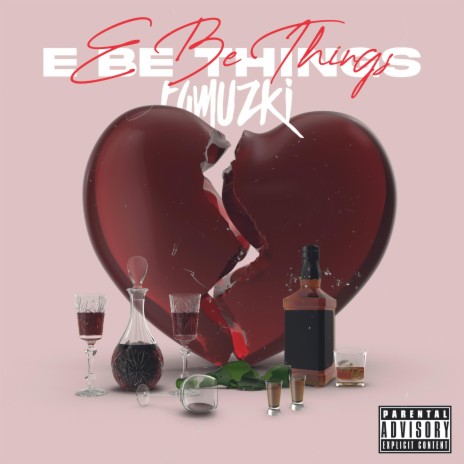E Be Things | Boomplay Music