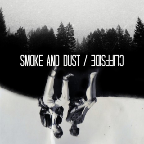 smoke and dust / cliffside. | Boomplay Music