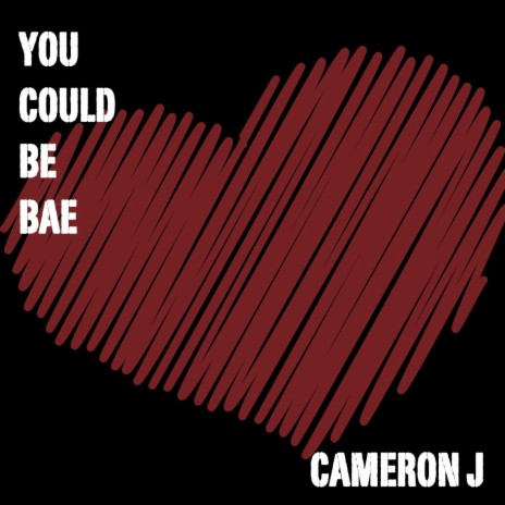 You Could Be Bae | Boomplay Music