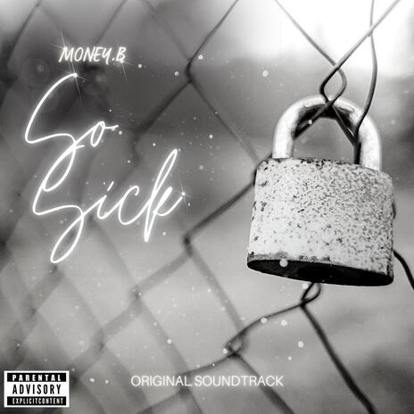 So Sick | Boomplay Music